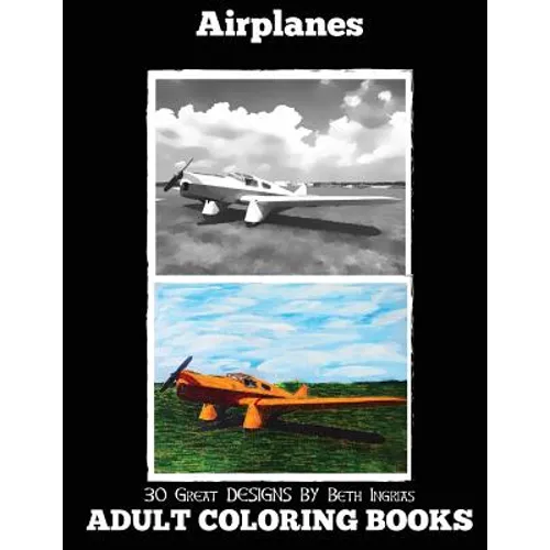 Adult Coloring Books: Airplanes - Paperback