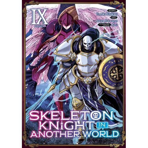 Skeleton Knight in Another World (Manga) Vol. 9 - Paperback