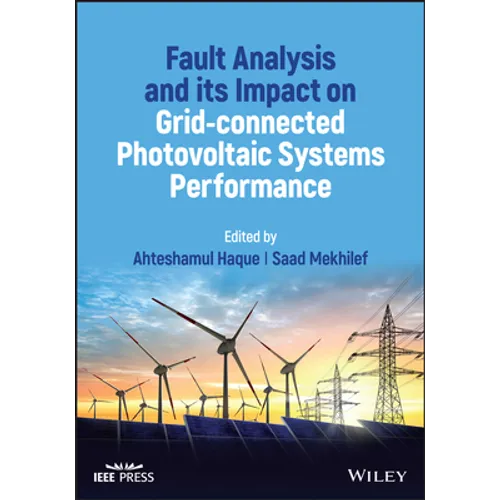 Fault Analysis and Its Impact on Grid-Connected Photovoltaic Systems Performance - Hardcover