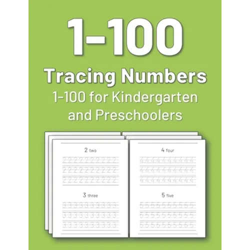 Tracing Numbers 1-100 for Kindergarten and Preschoolers: Numbers tracing book for preschoolers and kids, practice tracing numbers 1-100 - Paperback