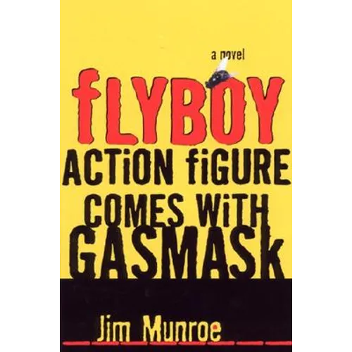 Flyboy Action Figure Comes with a Gas Mask - Paperback