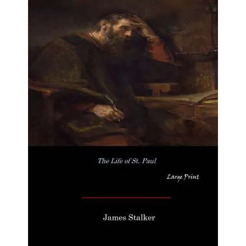 The Life of St. Paul: Large Print - Paperback