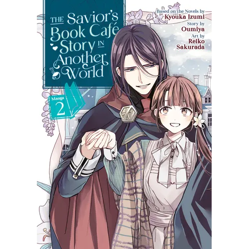 The Savior's Book Café Story in Another World (Manga) Vol. 2 - Paperback