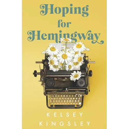 Hoping for Hemingway - Paperback