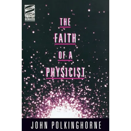 Faith of a Physicist - Paperback