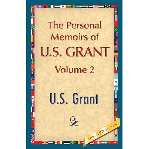 The Personal Memoirs of U.S. Grant, Vol. 2 - Paperback