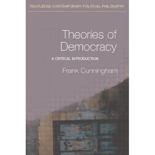 Theories of Democracy: A Critical Introduction - Paperback