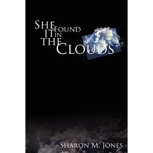 She Found It in the Clouds - Paperback