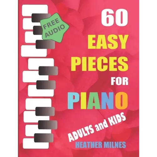 60 Easy Pieces for Piano: Popular classical, folk and Christmas tunes arranged for easy piano Bumper Piano Songbook - Paperback