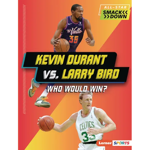 Kevin Durant vs. Larry Bird: Who Would Win? - Paperback