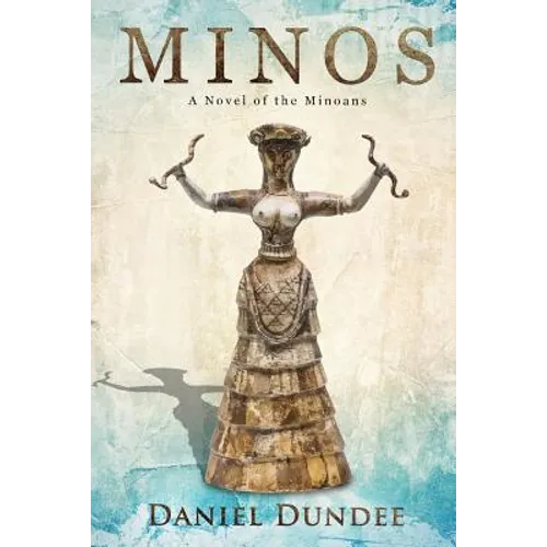 Minos: A Novel of the Minoans - Paperback