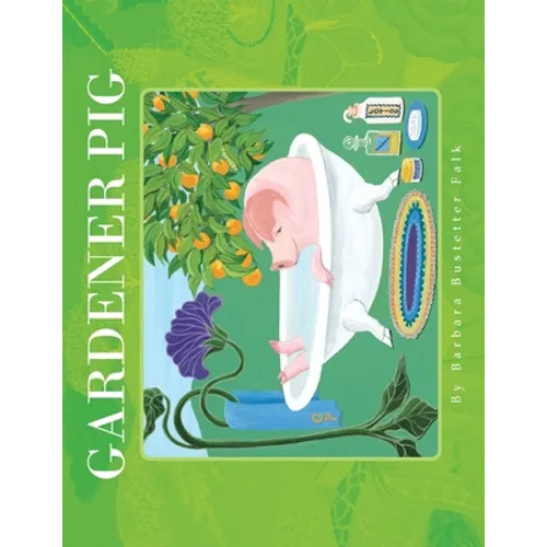 Gardener Pig - Paperback