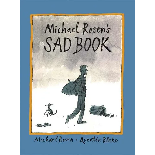 Michael Rosen's Sad Book - Hardcover