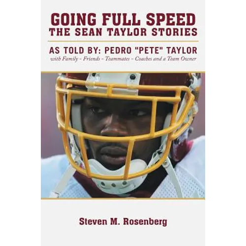 Going Full Speed: The Sean Taylor Stories - Paperback