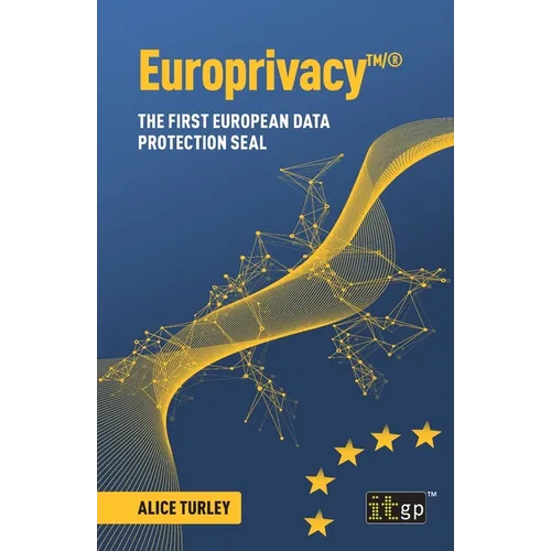 Europrivacy(TM)/(R): The first European Data Protection Seal - Paperback