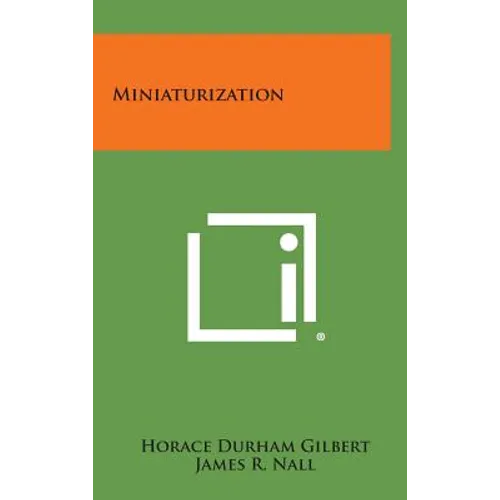Miniaturization - Hardcover