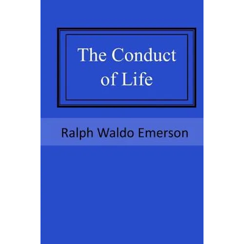 The Conduct of Life - Paperback