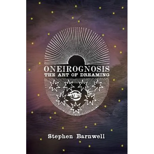 Oneirognosis: The Art of Dreaming - Paperback