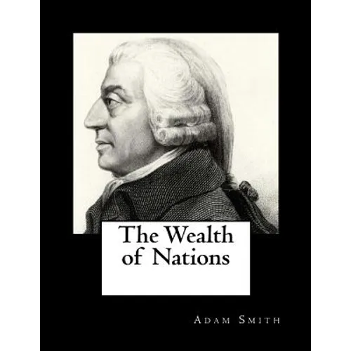 The Wealth of Nations - Paperback