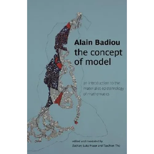 The Concept of Model: An Introduction to the Materialist Epistemology of Mathematics - Paperback