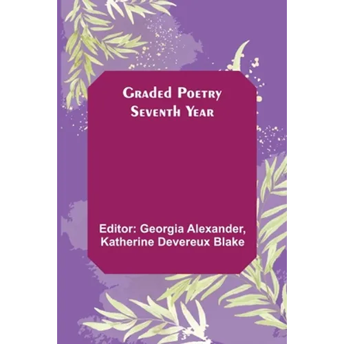 Graded Poetry: Seventh Year - Paperback