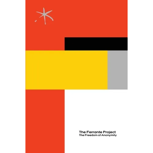 The Ferrante Project: An Aster(ix) Anthology, October 2020 - Paperback