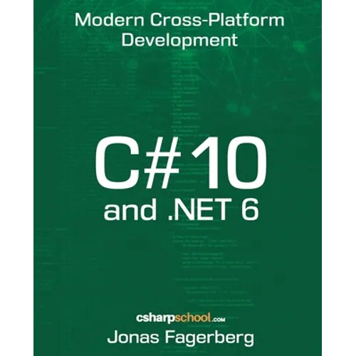 C# 10 and .NET 6: Cross-Platform Development - Paperback