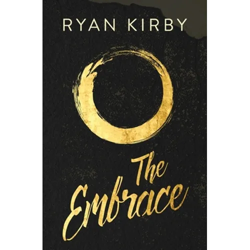 The Embrace: Learning To Cling To God And Love Others - Paperback
