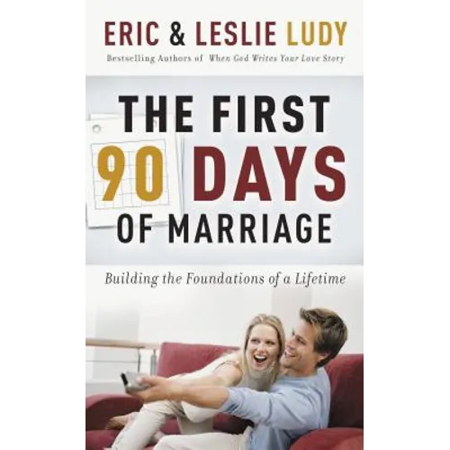 The First 90 Days of Marriage - Paperback