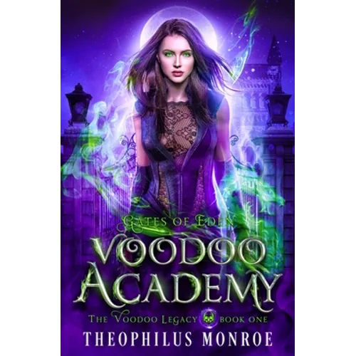 Voodoo Academy: A Dark Magic Academy Fantasy - Paperback