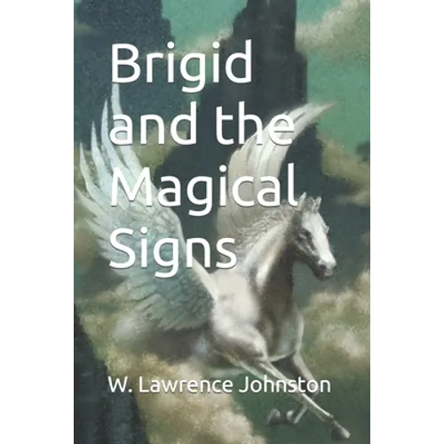 Brigid and the Magical Signs - Paperback