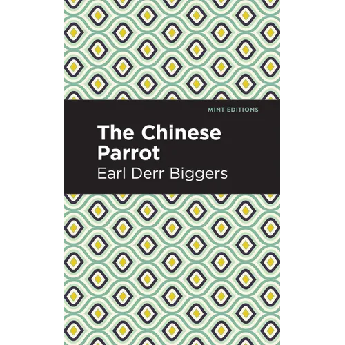 The Chinese Parrot: A Charlie Chan Mystery - Hardcover