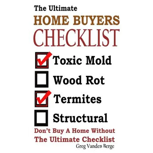 The Ultimate Home Buyers Checklist - Paperback