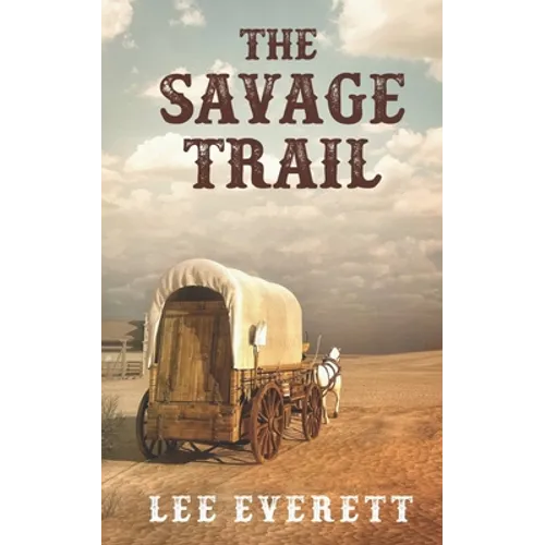 The Savage Trail - Paperback