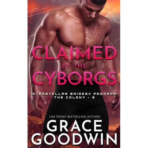 Claimed by the Cyborgs - Paperback