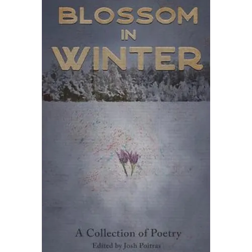 Blossom In Winter - Paperback