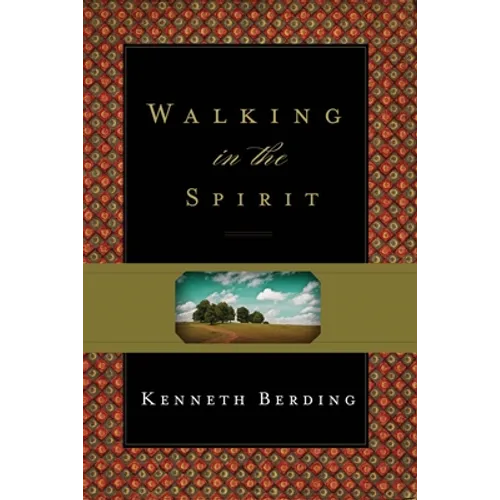 Walking in the Spirit - Paperback