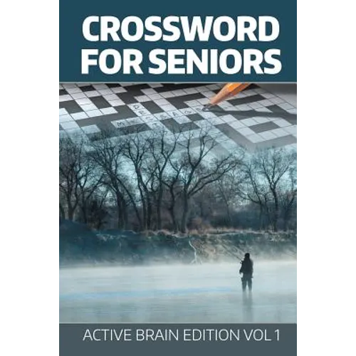Crossword For Seniors: Active Brain Edition Vol 1 - Paperback