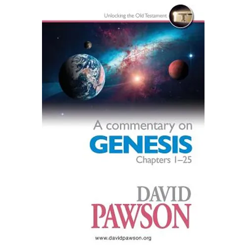 A Commentary on Genesis Chapters 1-25 - Paperback