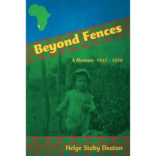 Beyond Fences: A Memoir: 1937 - 1970 - Paperback