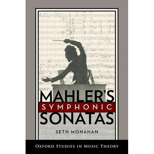 Mahler's Symphonic Sonatas - Hardcover