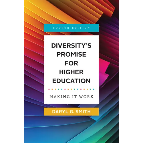Diversity's Promise for Higher Education: Making It Work - Paperback