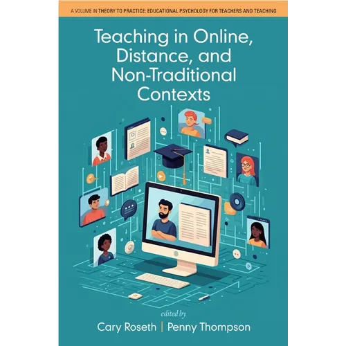 Teaching in Online, Distance, and Non-Traditional Contexts - Hardcover