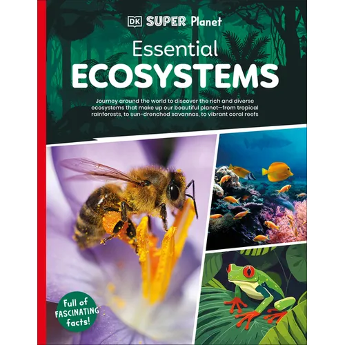 DK Super Planet Essential Ecosystems - Paperback