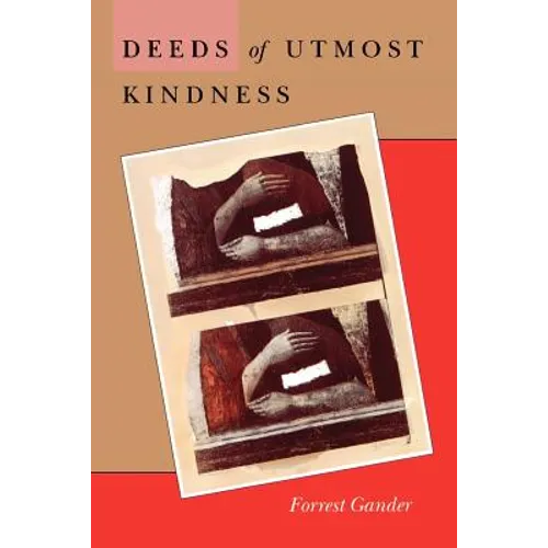 Deeds of Utmost Kindness - Paperback