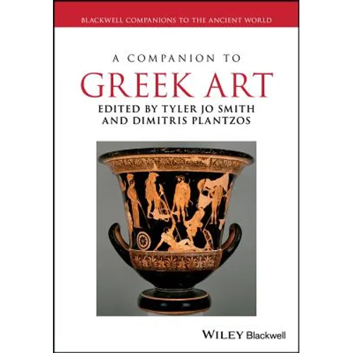 A Companion to Greek Art 2 Volume Set: Blackwell Companions to the Ancient World - Paperback