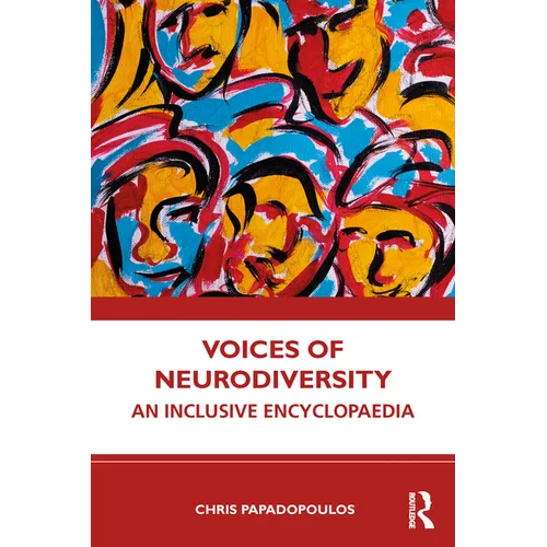 Voices of Neurodiversity: An Inclusive Encyclopaedia - Paperback