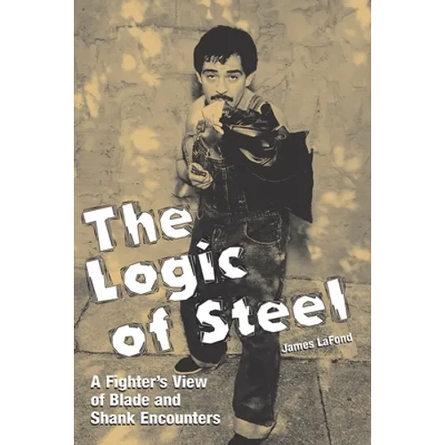 The Logic of Steel - Paperback