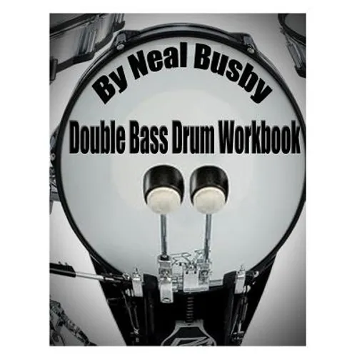 Double Bass Drum Workbook - Paperback