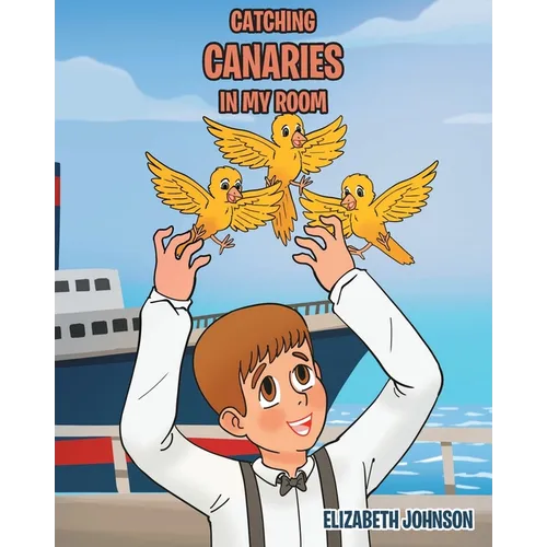Catching Canaries in my Room - Paperback